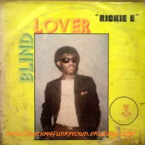 Blind Lover - Rickie E