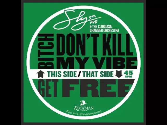 Bitch Don't Kill My Vibe / Get Free - Sly5thave & The Clubcasa Chamber Orchestra