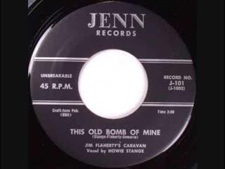 Real Gone Daddy /  This Old Bomb Of Mine - Howie Stange