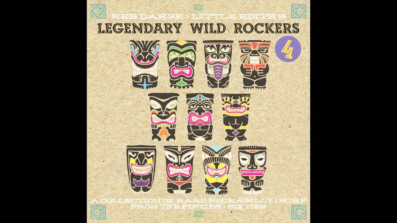 Keb Darge & Little Edith's Legendary Wild Rockers 4 - Felix And His Fabulous Cats