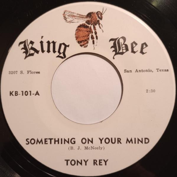 Something On Your Mind / Play It Cool - Tony Rey