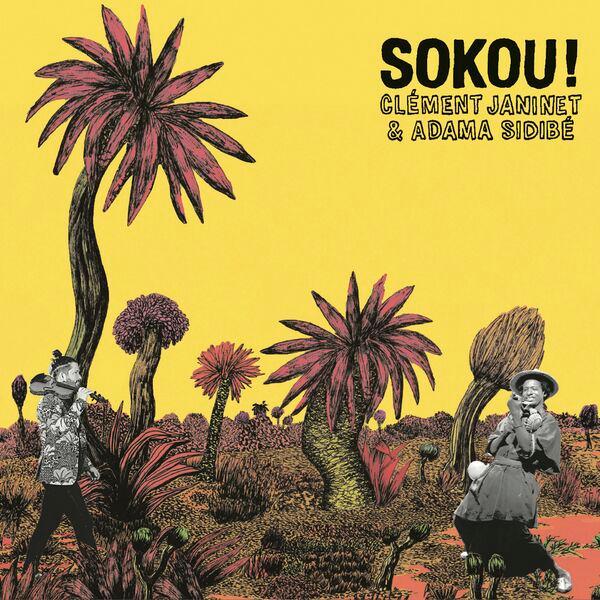 Sokou - Clément Janinet; Adama Sidibé