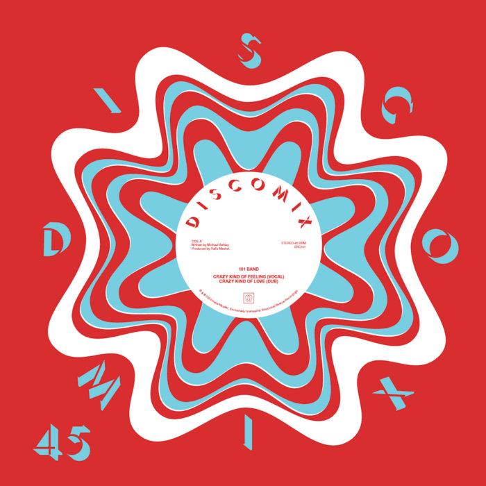 Crazy Kind Of Feeling  - 101 Band