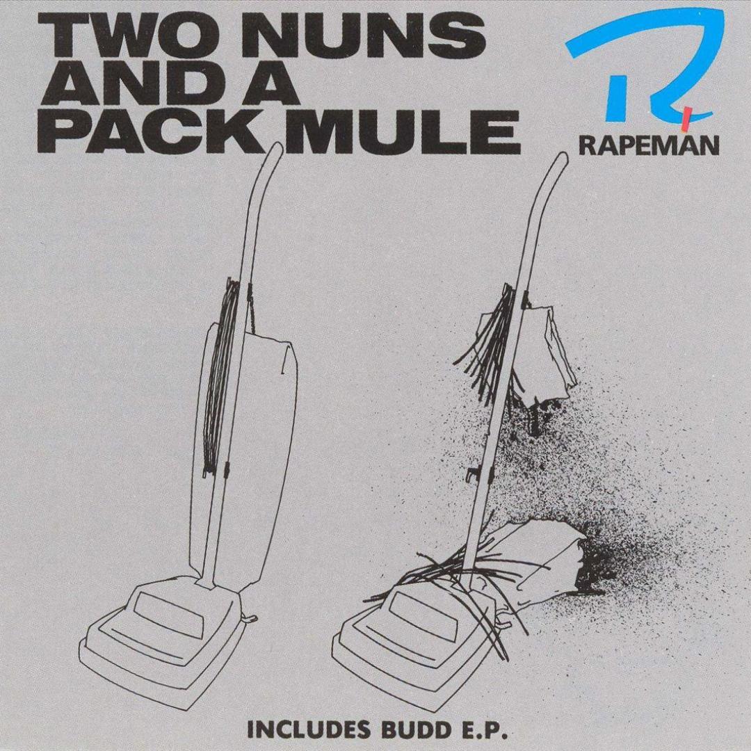 Two Nuns And A Pack Mule - Rapeman