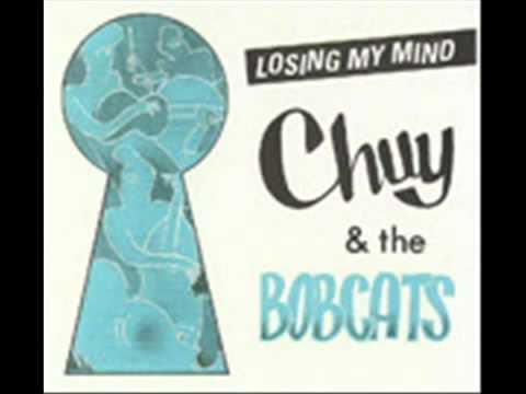  - Chuy & The Bobcats
