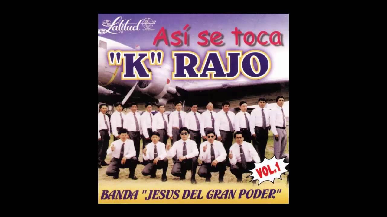  - K-Rajo Banda Jesus del Gran Poder