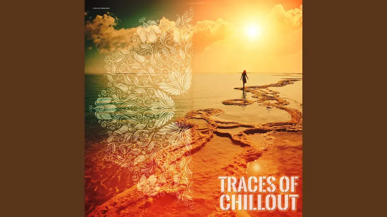 Chillout Traces - Lafoliedamour