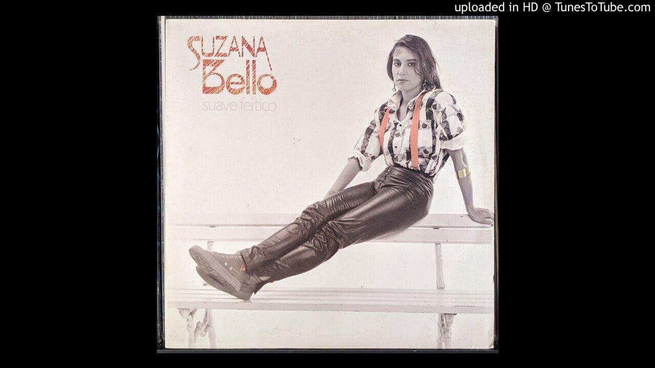  - Suzana Bello