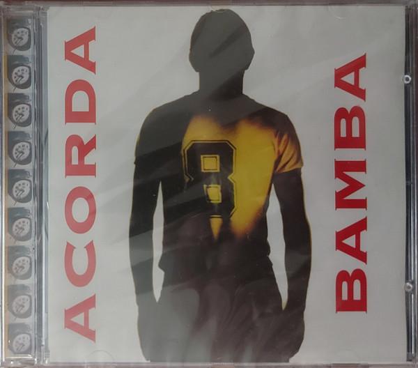 ACORDA BAMBA - Acorda Bamba