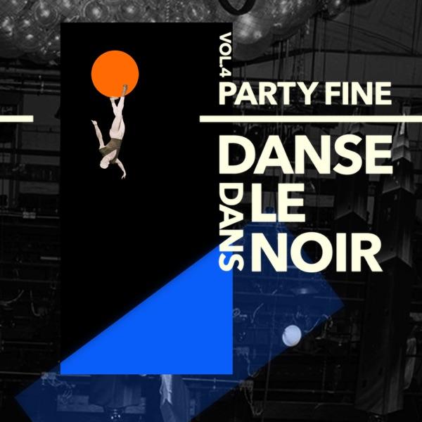 Partyfine, Vol. 4 (Danse dans le noir) - Moonlight Matters