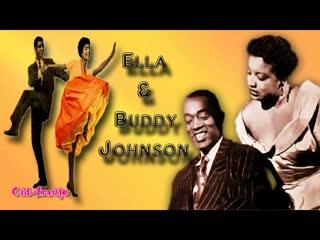 Why Don't Cha Stop It - Ella & Buddy Johnson