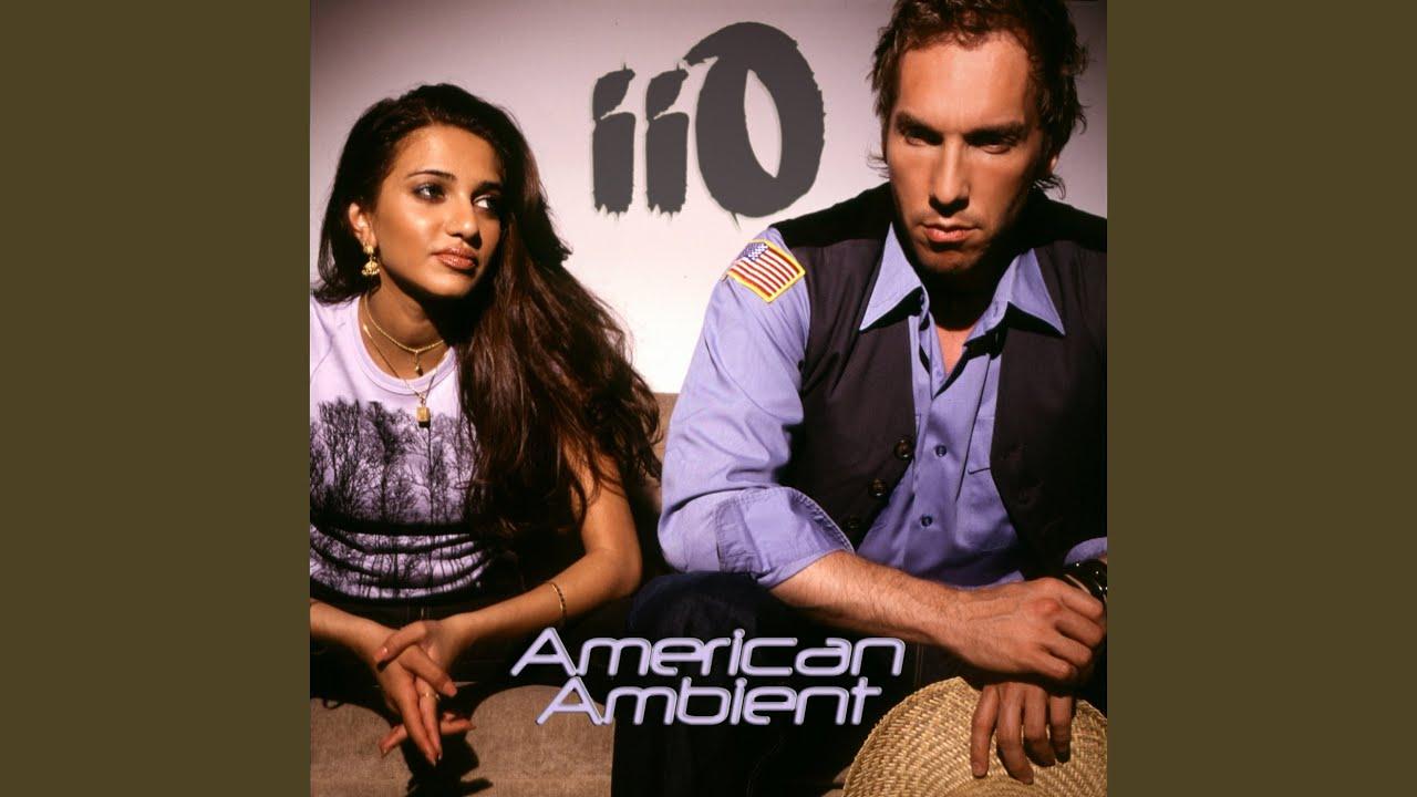 American Ambient - iiO, Nadia Ali