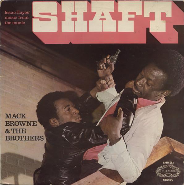 Isaac Hayes' Music From The Movie Shaft - Mack Browne & The Brothers