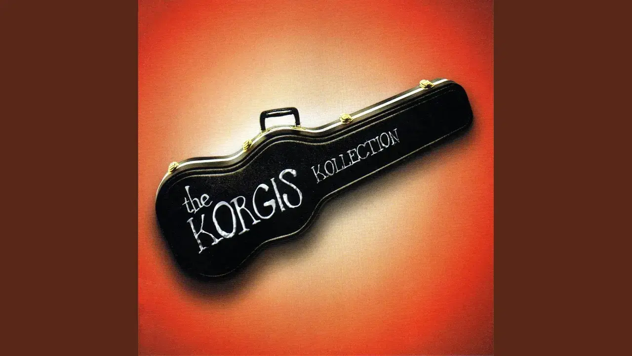 Kollection - The Korgis