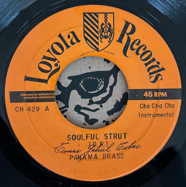 Soulful Strut / Milonga Sentimental - Panama Brass