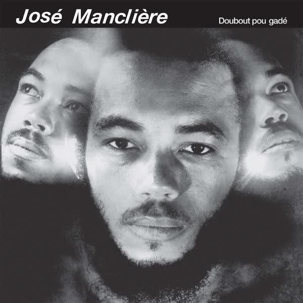 José Manclière - Doubout Pou Gadé - EP - José Manclière