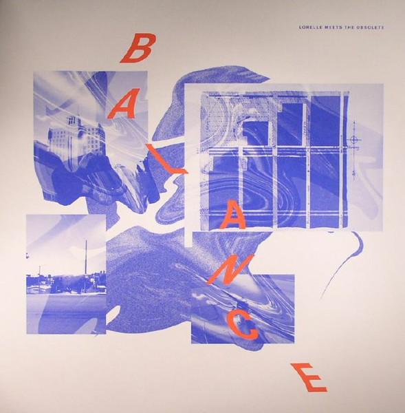 Balance - Lorelle Meets The Obsolete