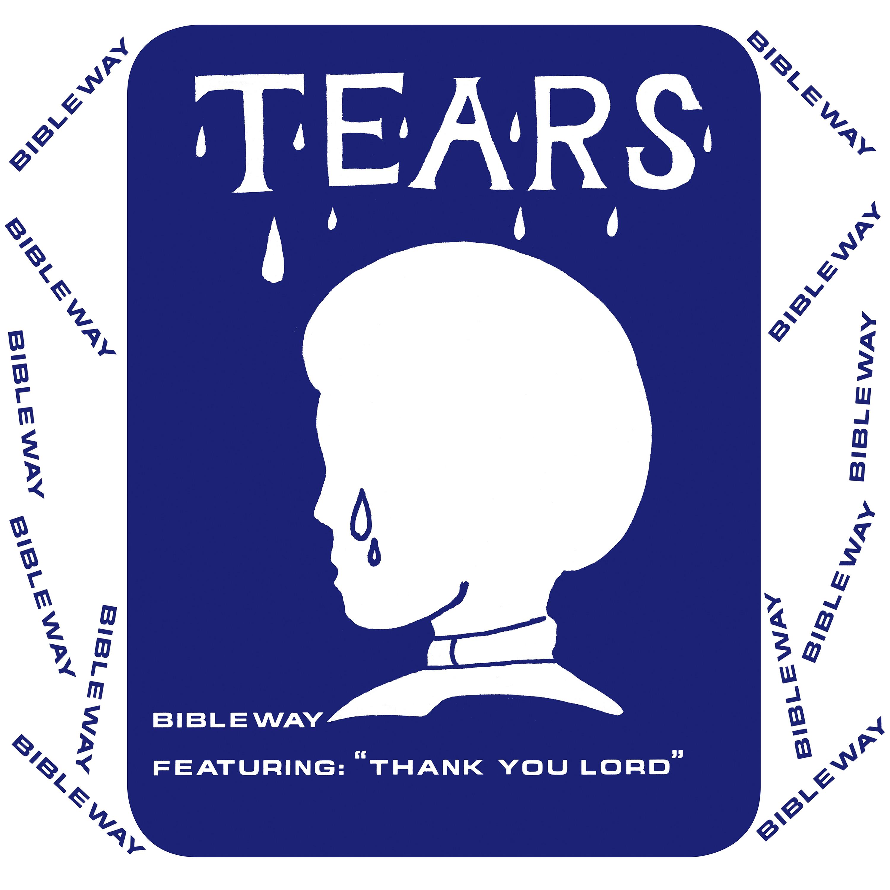 Tears (Mr Bongo) - Bibleway
