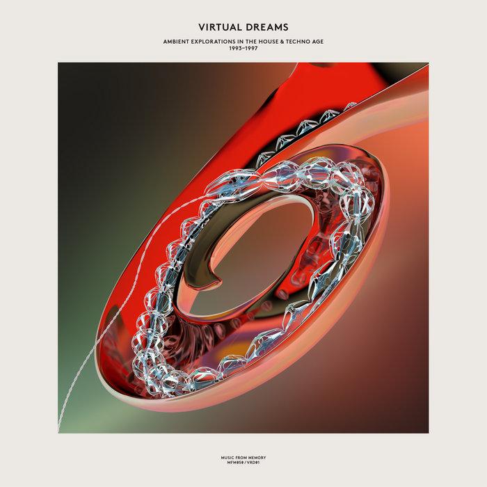 Virtual Dreams: Ambient Explorations In The House & Techno Age, 1993-1997 (digital version) - David Moufang