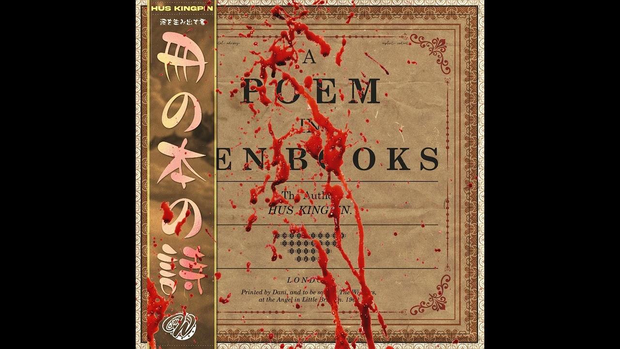 A Poem In Ten Books - Hus Kingpin feat. SmooVth (Prod. Yeyts)