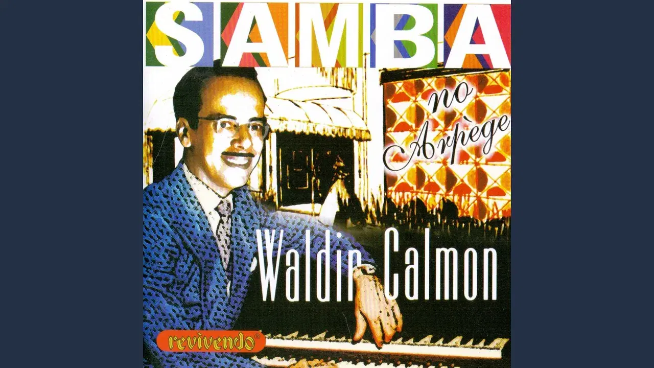  - Waldir Calmon