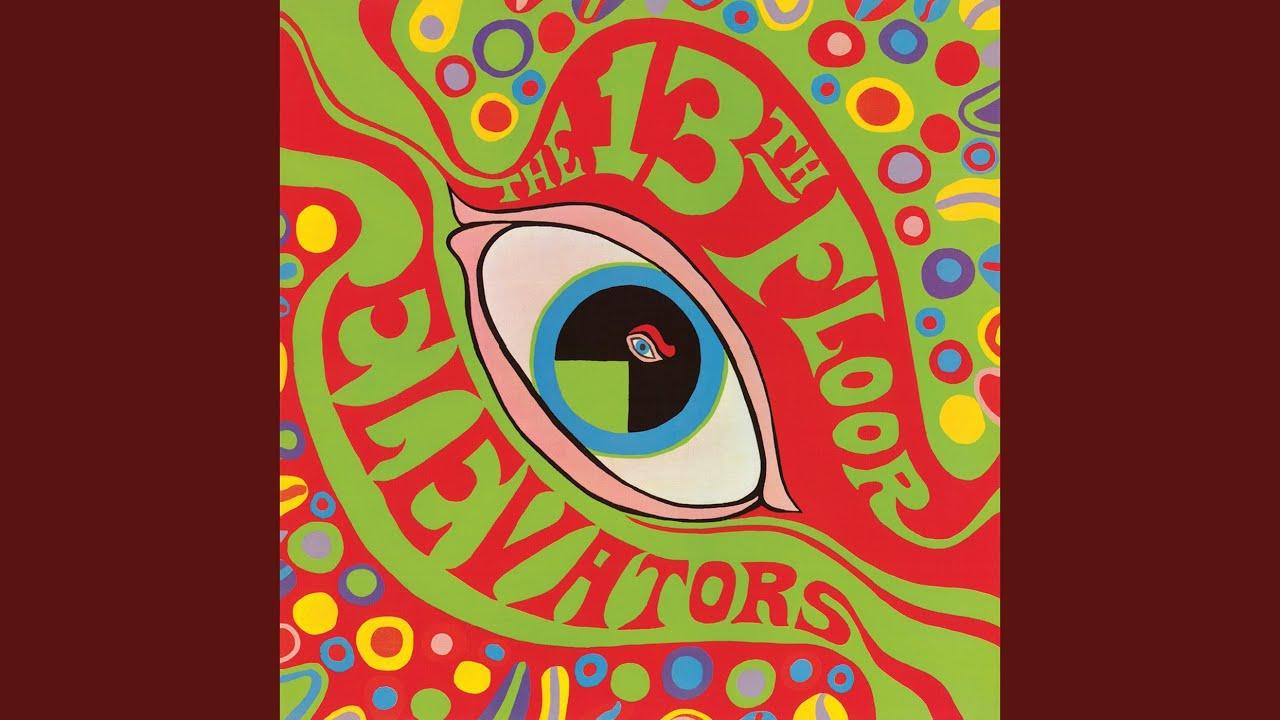 The Psychedelic Sounds Of The 13th Floor Elevators - The 13th Floor Elevators