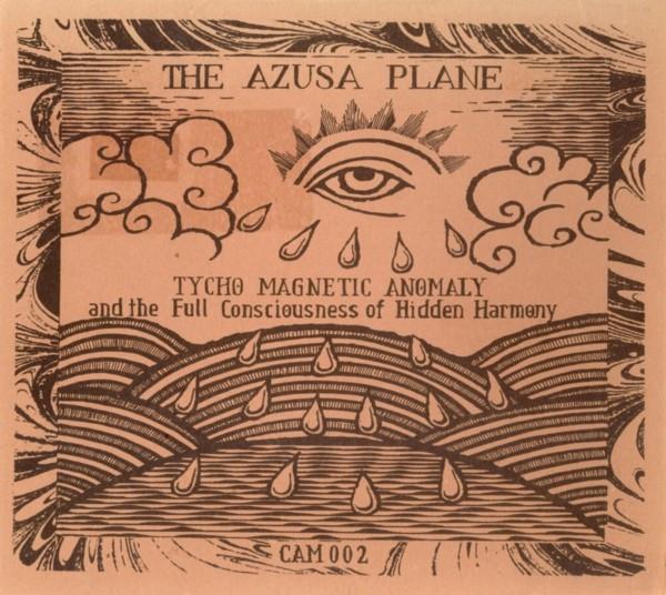 Tycho Magnetic Anomaly And The Full Consciousness Of Hidden Harmony - The Azusa Plane