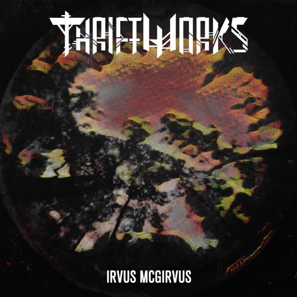 Irvus McGirvus - Single - Thriftworks