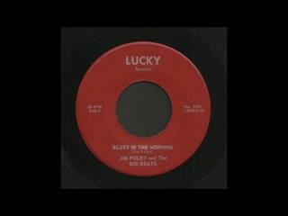 Goodbye Train / Blues In The Morning - Jim Foley