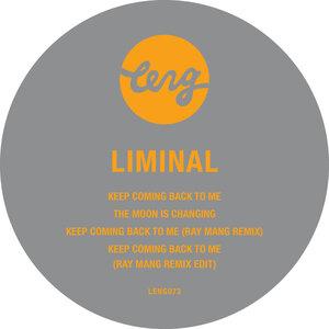 Keep Coming Back EP - Liminal