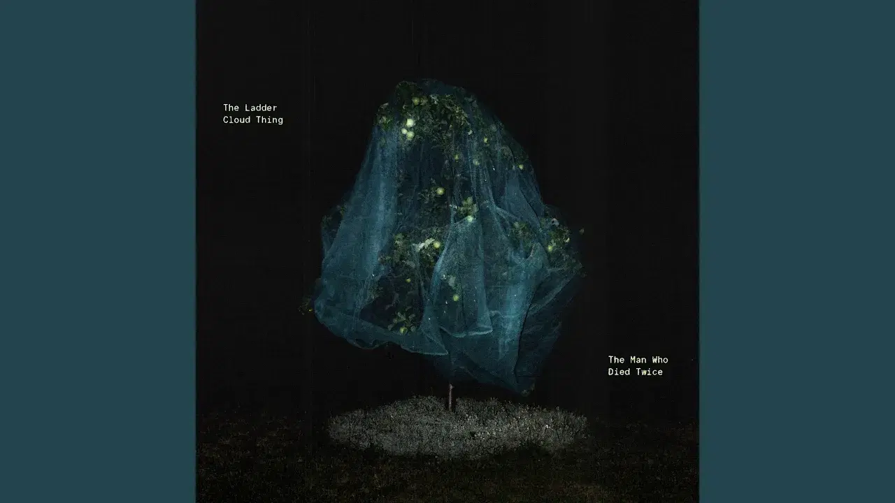 The_Man_Who_Died_Twice_Ep - The Ladder Cloud Thing