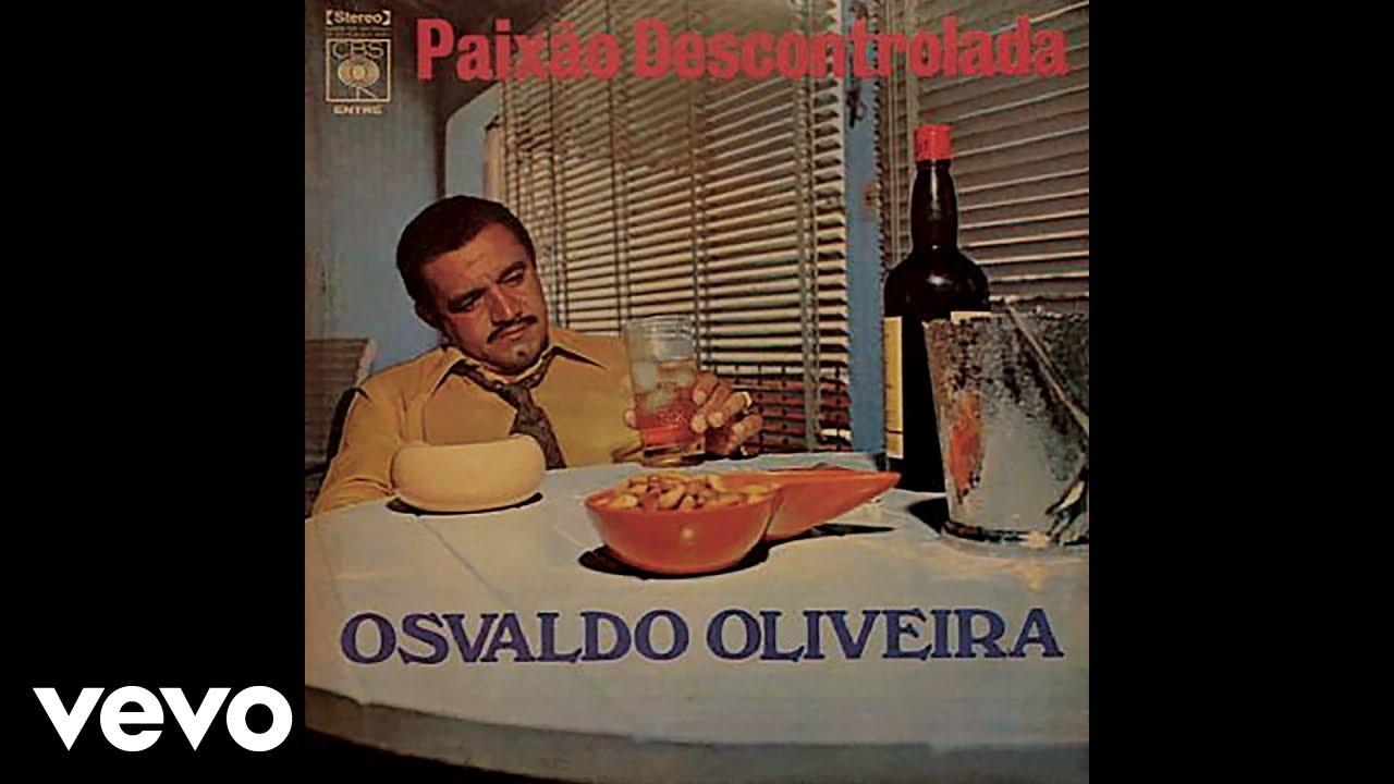 Os Grandes Sucessos - OSVALDO OLIVEIRA
