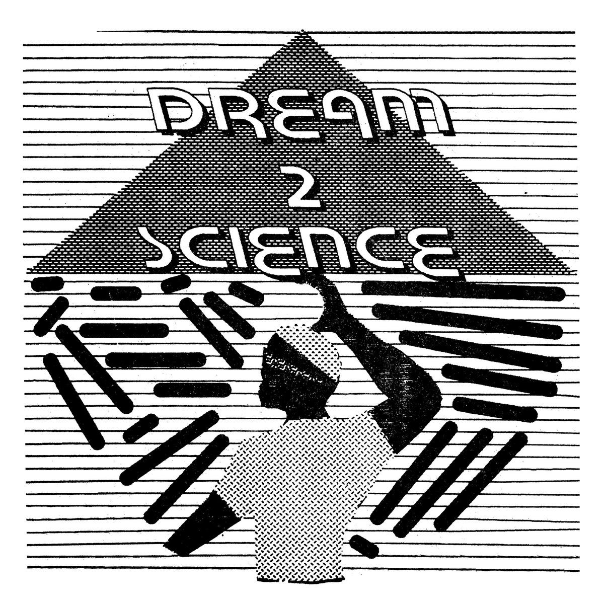 Dream 2 Science - Dream 2 Science