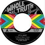 It's Just... - The Whole Truth feat Eric Boss