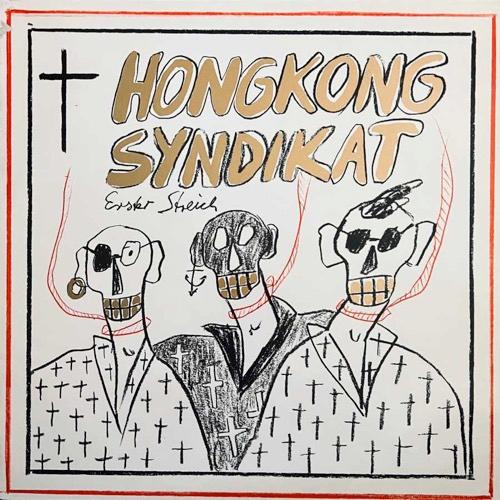 Erster Streich - Hongkong Syndikat