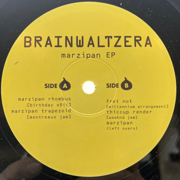Marzipan EP - Brainwaltzera