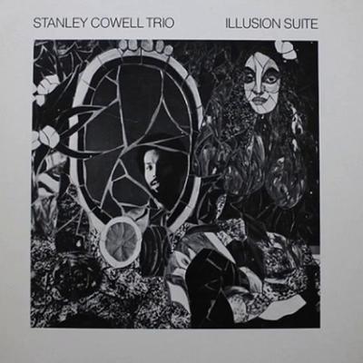 Illusion Suite - Stanley Cowell Trio