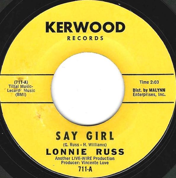 Say Girl  - Lonnie Russ