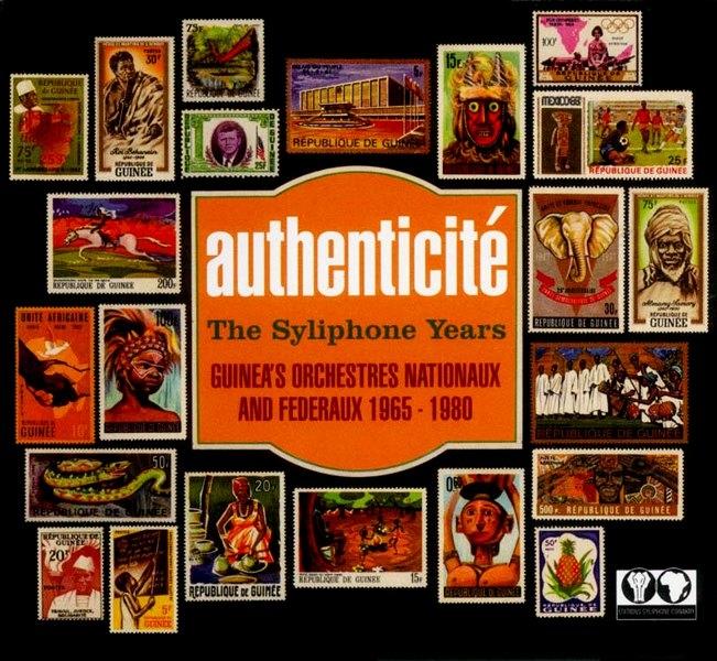 Authenticité: The Syliphone Years - Guinea's Orchestres Nationaux And Federaux 1965-1980 - Soumbory Jazz
