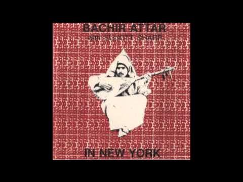 In New York - Bachir Attar With Elliott Sharp