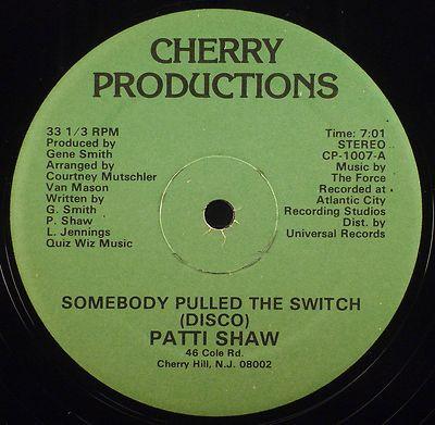 Somebody Pulled The Switch - Patti Shaw