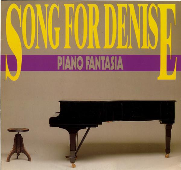 Song For Denise - Piano Fantasia