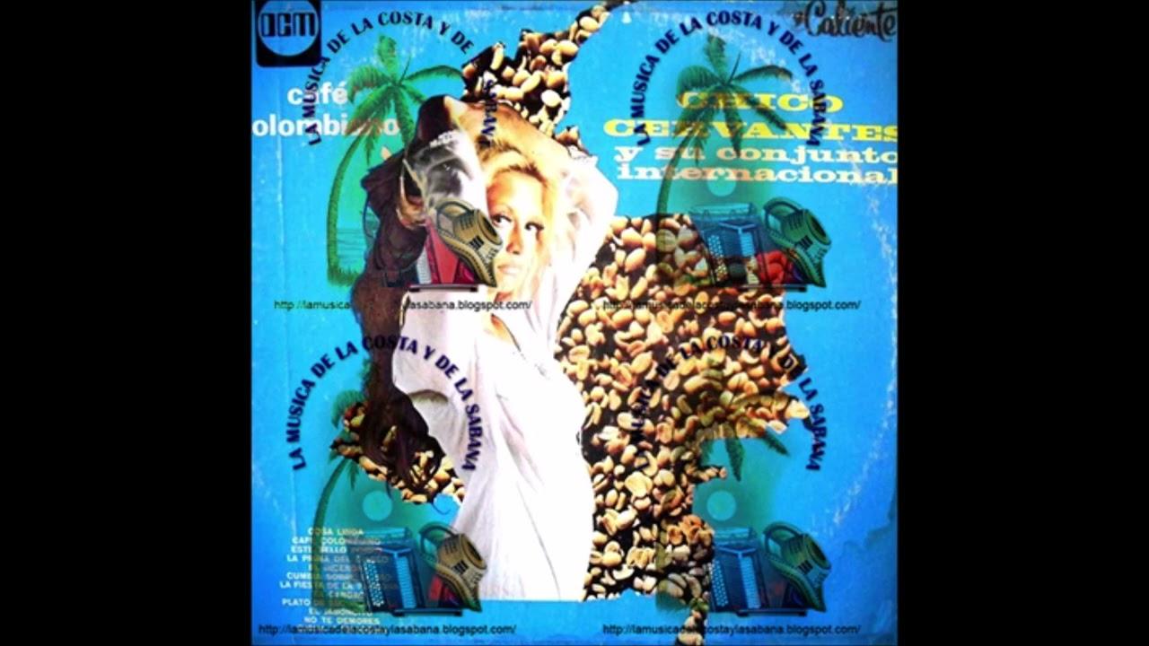 Cumbia Colombia / Ciudad Valerosa - Chico Cervantes Y Su Conjunto Internacional