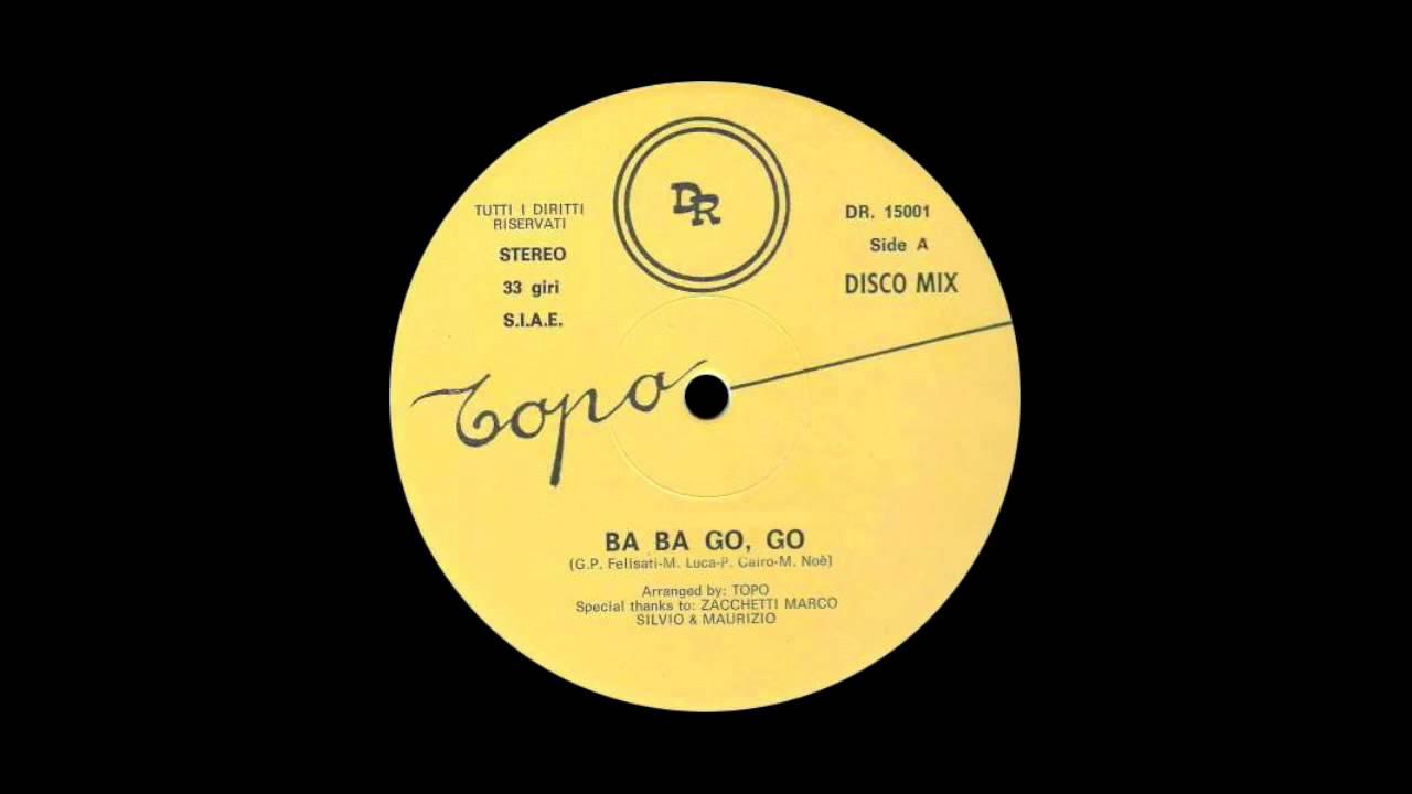 Ba Ba Go, Go - Topo