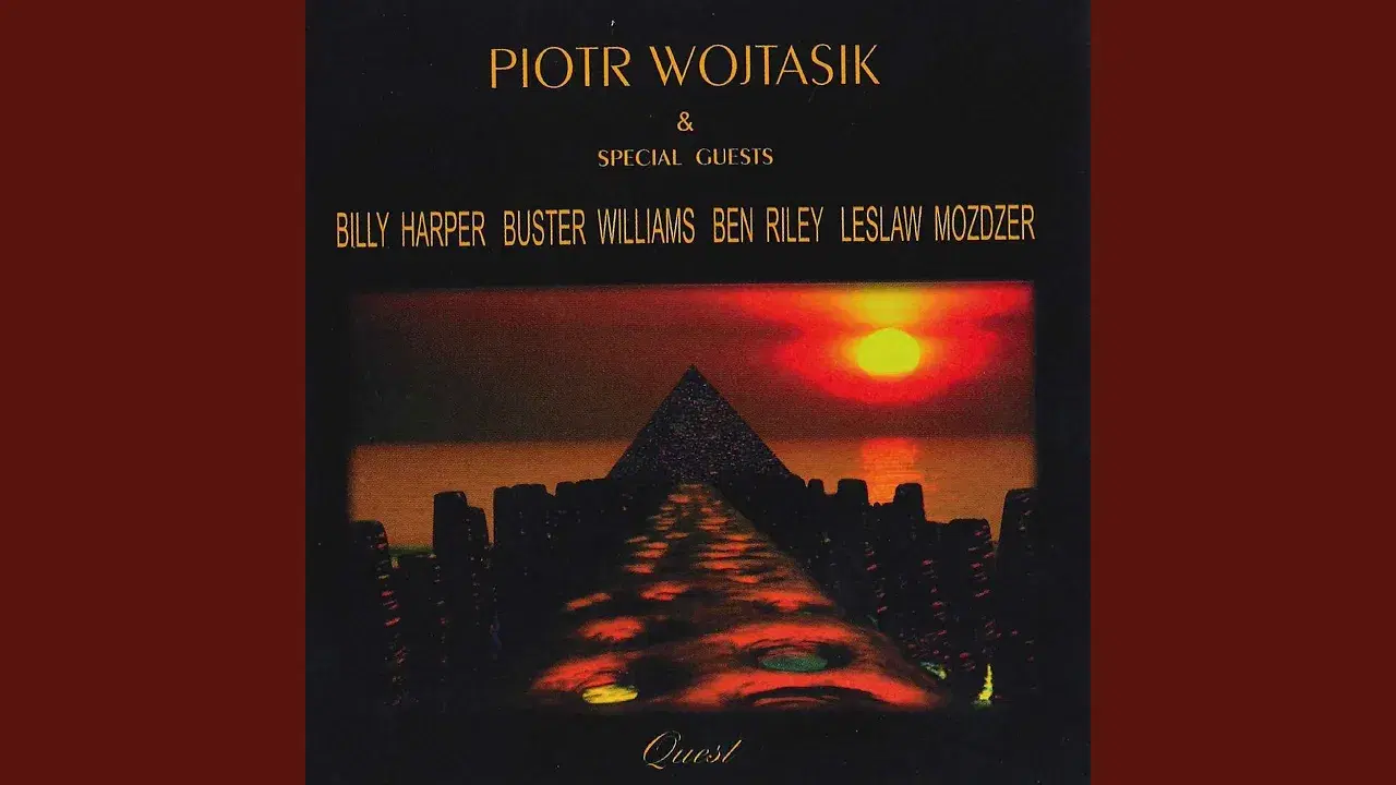 Quest (feat. Billy Harper, Leszek Możdżer) - Piotr Wojtasik