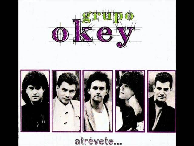 Atrévete... - Grupo Okey