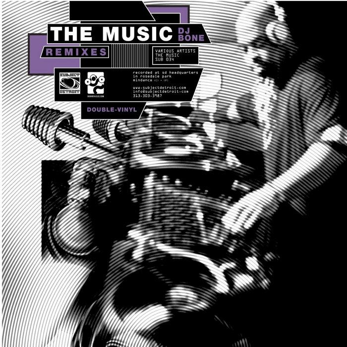 The Music - Remixes - DJ Bone