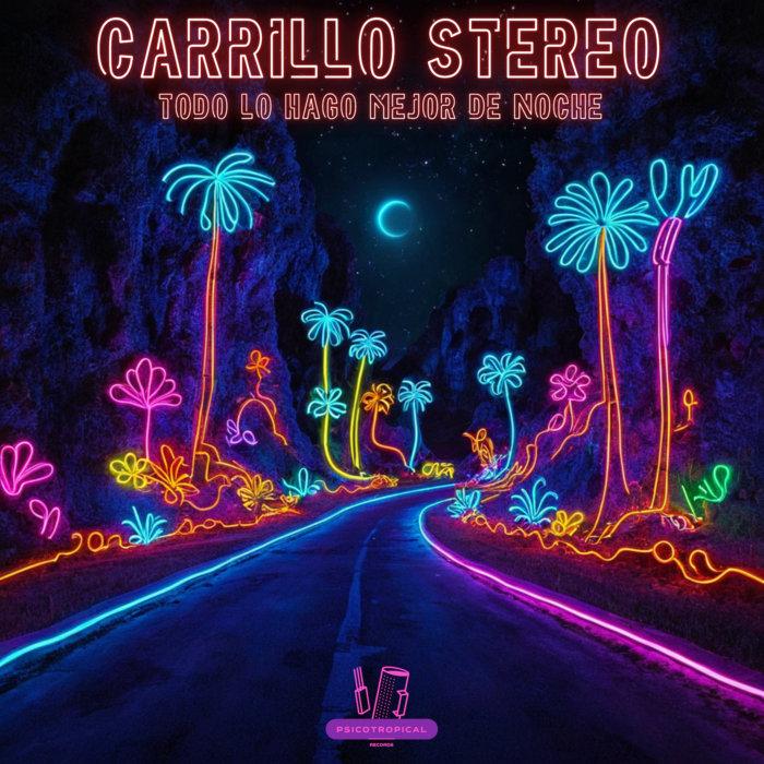  - Carrillo Stereo