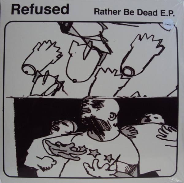 Songs To Fan The Flames Of Discontent - Refused