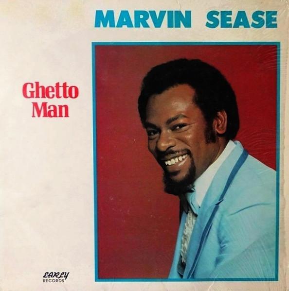 Ghetto Man - Marvin Sease